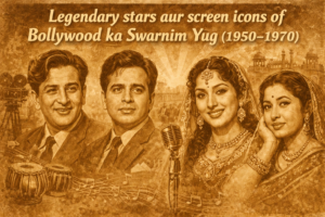 बॉलीवुड के स्वर्णिम युग के महान सितारे और परदे के प्रतीक